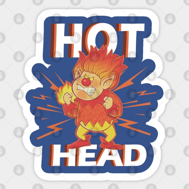 Hot Head - Heat Miser Sticker by onyxicca liar